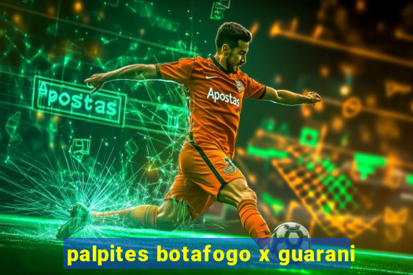 palpites botafogo x guarani